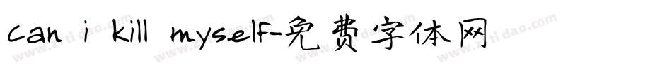 Can i kill myself字体转换